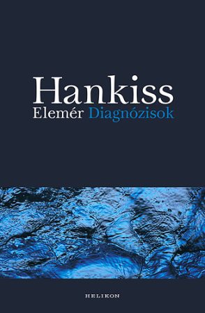  Hankiss Elemér: Diagnózisok 